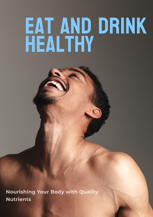 Eat and Drink Healthy